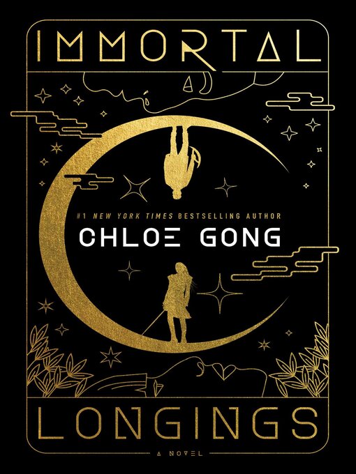 Title details for Immortal Longings by Chloe Gong - Wait list